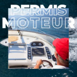 PERMIS BATEAU MOTEUR / A
